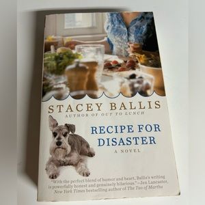 Recipe for Disaster, by Stacey Ballis